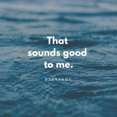 Dj Jayyare - That Sounds Good To Me (Mix 2018) Vol.1