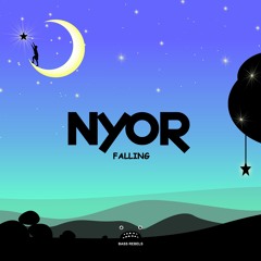 NYOR - Falling [Bass Rebels Release]