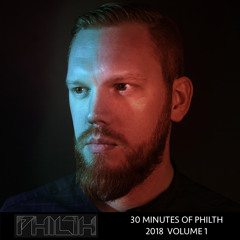 30 Minutes of Philth - 2018 Volume 1