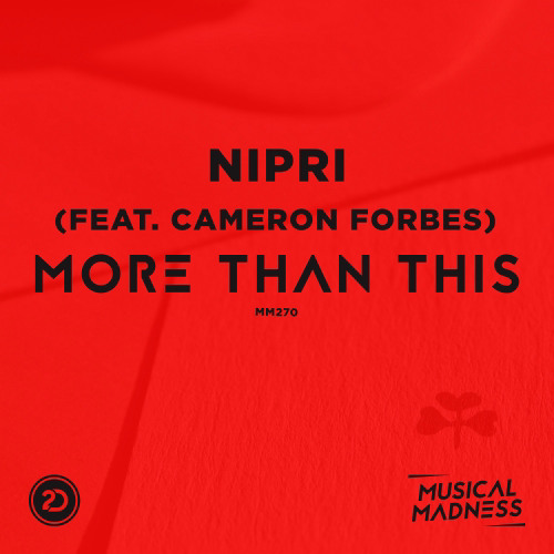Nipri feat. Cameron Forbes - More Than This