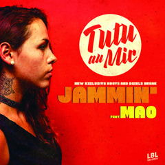 Tutu Au Mic' Feat.MAØ - Jammin'