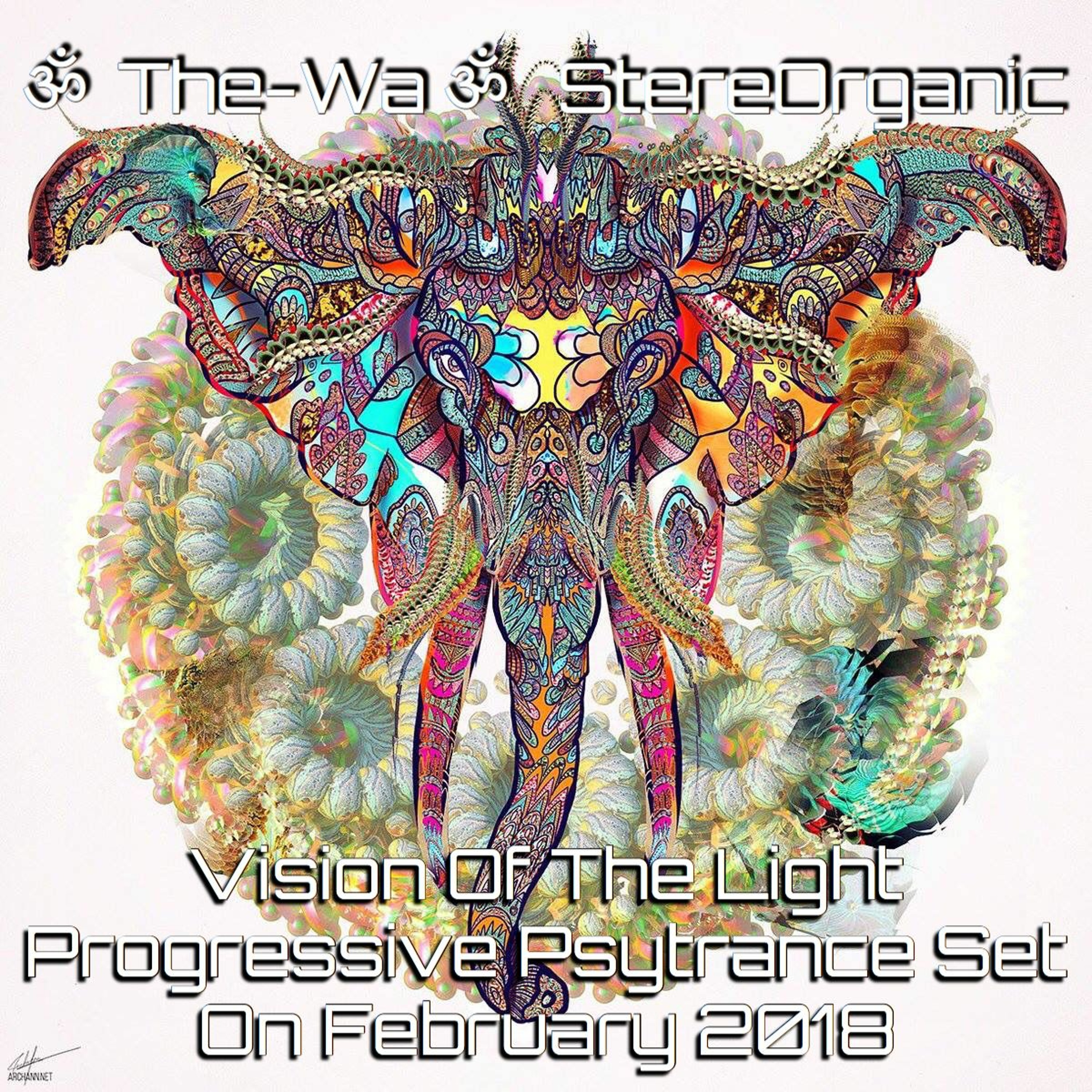 ૐ The-Wa ૐ StereOrganic - DJ Sets 2012 - 2017