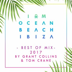 OBeach Ibiza: The Best of Summer Mix 2017 by Grant Collins & Tom Crane