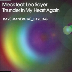 Meck Ft Leo Sayer - Thunder In My Heart (Dave Manero RE Styling) Snippet