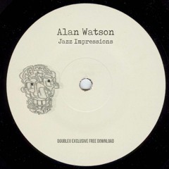 Alan Watson - Jazz Impressions [FREE DL]