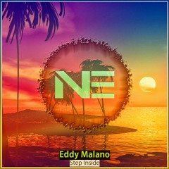 OUT NOW**//Eddy Malano - Step Inside, Preview [Not Exit] 21-03-2018