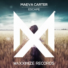 Maeva Carter - Escape (Original Mix) <OUT NOW>
