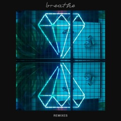 Breathe (Syris Remix)