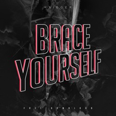 KRIEGER — Brace Yourself (Extended Mix)