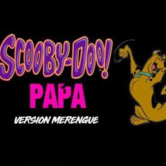 Tito Swing - Scooby Doo Papa (Version Merengue)