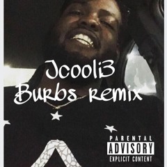 Jcooli3 - Burbs Remix