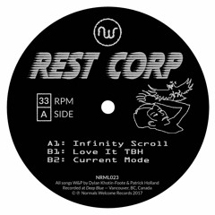 Rest Corp - Infinity Scroll 12" (NRML023)