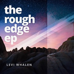 The Rough Edge