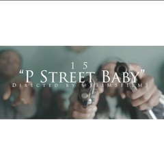 15 - P Street Baby | Shot by @TSIMSFILMS