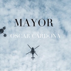 Mayor [Prod. Oscar]