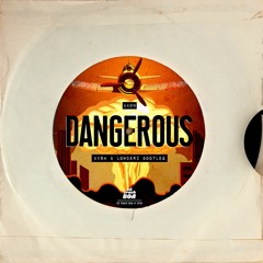 Dangerous (KVSH & LOWDERZ Bootleg) [ SÓ TRACK BOA ] **FREE DL**