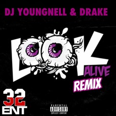 Dj Young Nell - Look Alive Remix