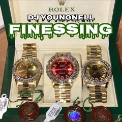 Dj Young Nell - Finessin