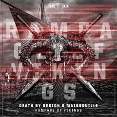 Death By Design & Maissouille - Rampage Of Vikings