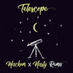 Telescope - (Mackøm x Nasty) [CandyLand]