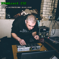 BRAWLcast 232 Bushby - Live @ BistroTechno 18/02/2018