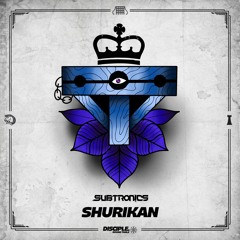Subtronics - Shurikan