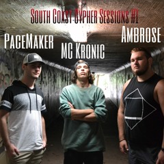 South Coast Cypher Session #1 - PaceMaker x MC Kronic x Ambrose