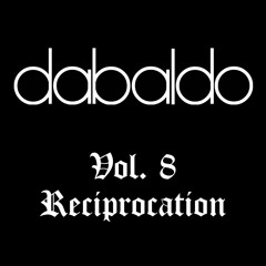 DaBaldo's House Vol. 8 (Reciprocation)