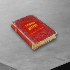 Station Eleven by Emily St. John Mandel