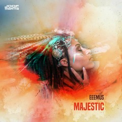 EEEMUS - Majestic - Out On JOOF Mantra