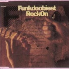 Rock On - Funkdoobiest (Supersede Remix)