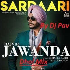 Sardaari Rajvir Jawanda Dhol mix