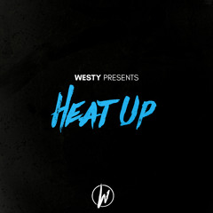 Westy - Heat Up Refix [Grime Instrumental]