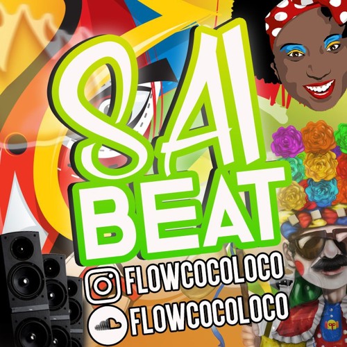 LEO SAI - La Atrevida (Flowcocoloco) Remix Carnaval 2018