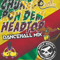 DJ MYTE "  Chunes Pon Dem Headtop  " Dancehall Mix