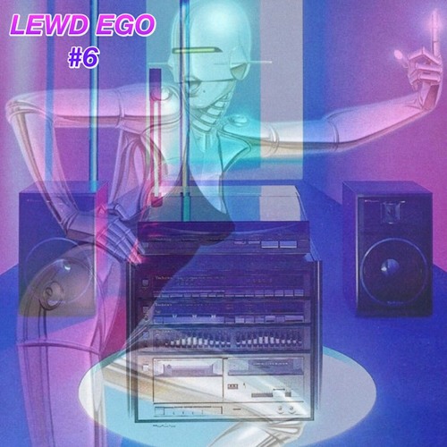 L E W D - E G O #6 | By Clinton Houlker