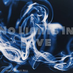 No Limits In Love ft. Rell