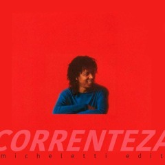 Correnteza (Micheletti Edit)