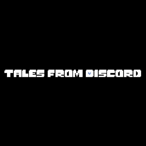Roles Open - Tales From Discord (Read Description)