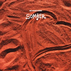 Somber (feat. Alana)