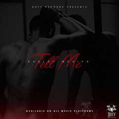 Tell Me (Prod By Neo Ndawo)