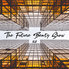 The Future Beats Show 168 Featuring Kulv
