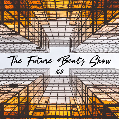 The Future Beats Show 168 Featuring Kulv