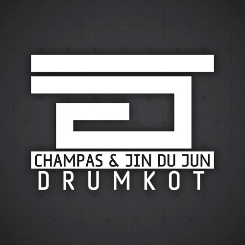 Champas & Jin Du Jun - Drumkot (Original Mix) Preview