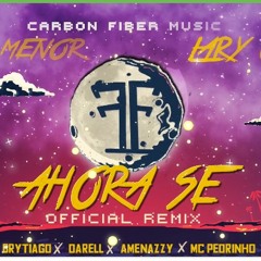 Menor Menor Ft. Lary Over  Brytiago  Darell  Amenazzy Y MC Pedrinho - Ahora Se (Trap Zone Hd).mp3