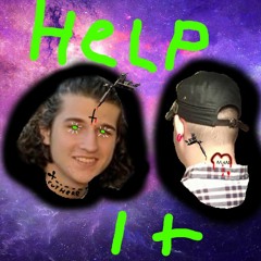 HELP IT Ft. -ELI