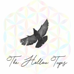 The Hollow Tapes