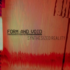 Synthesized Reality [Single Edit]