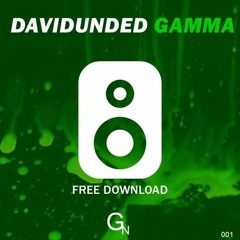 DavidUnded - Gamma (Original Mix)