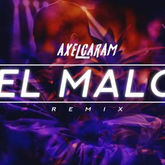 EL MALO - AXEL CARAM